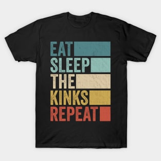 Funny Eat Sleep Kinks Name Repeat Retro Vintage T-Shirt